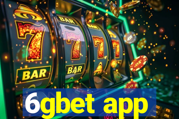 6gbet app